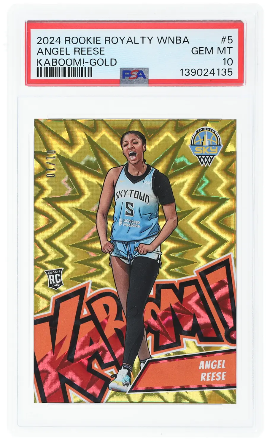 2024 Panini Instant Rookie Royalty WNBA Kaboom Gold number 5 Angel Reese rookie card, serial 01 of 10, in a PSA Gem Mint 10 slab labeled certification 139024135